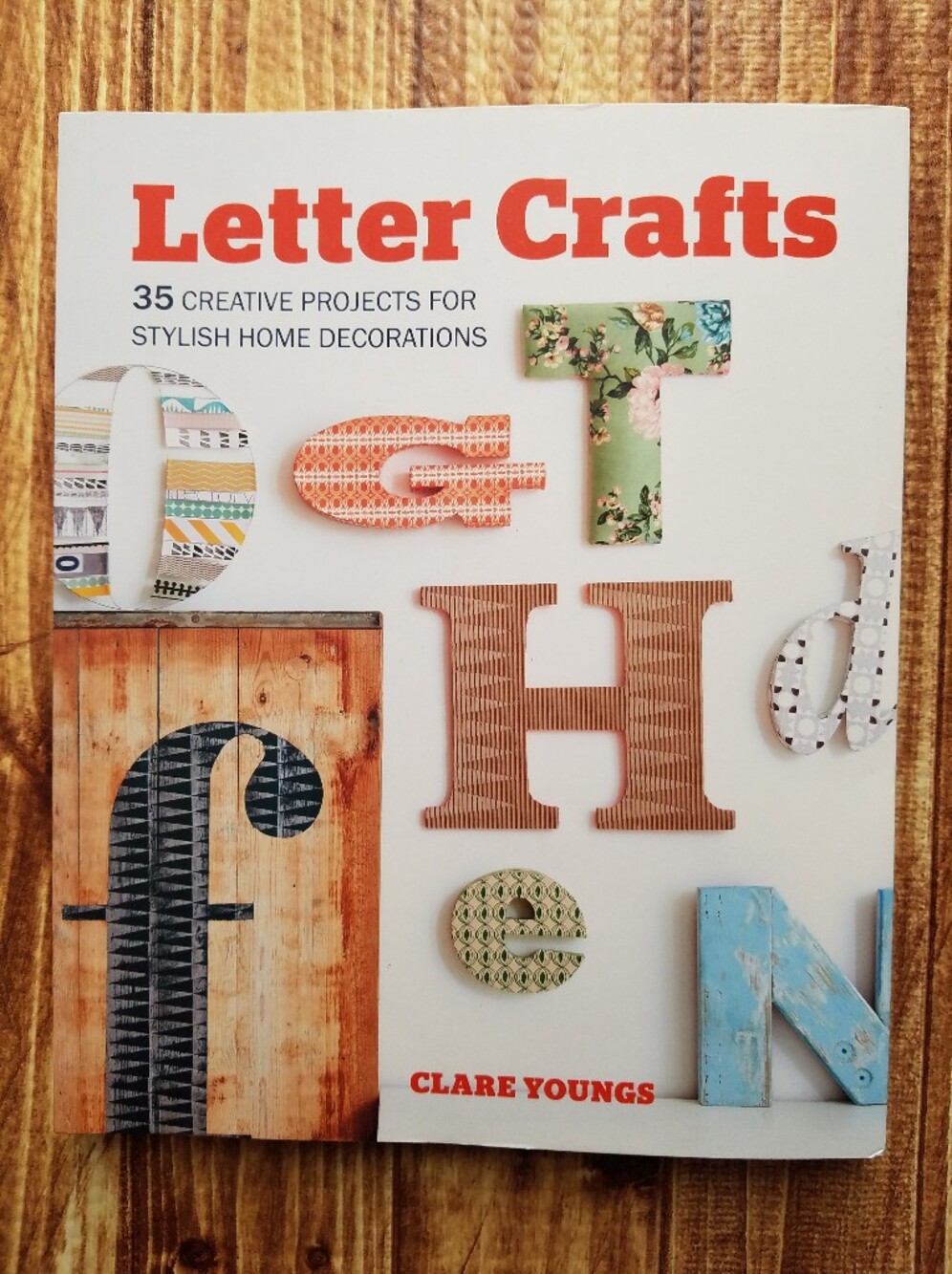 Letter Crafts By Clare Youngs - Softcover Book Projects Alphabet